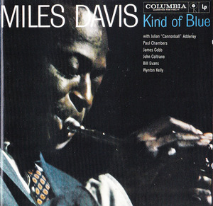 ★ 廃盤CD ★ Miles Davis マイルス・デイヴィス ★ [ Kind Of Blue ] ★ マイルス、最高傑作。