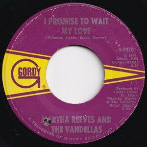 Martha Reeves And The Vandellas I Promise To Wait My Love / Forget Me Not Gordy US G-7070 206032 SOUL ソウル レコード 7インチ 45