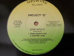 [古12inch] Project D - Step Into It / 1992 US / House