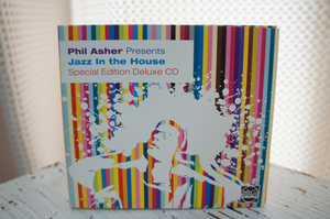VA「Phil Asher Presents Jazz In the House Special Edition Dluxue CD」