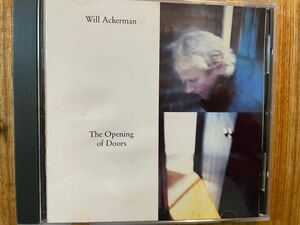 CD WILL ACKERMAN / THE OPENING OF DOORS