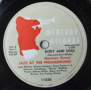 ◆ JAZZ AT THE PHILHARMONIC ◆ Body And Soul Part 1、Part 2 ◆ Mercury 11030 (78rpm SP) ◆