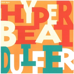 DULFER(ダルファー) / HYPERBEAT ディスクに傷有り CD