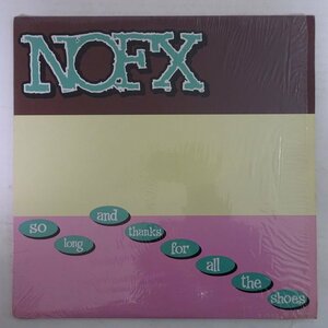 14031145;【USオリジナル/シュリンク付】NOFX / So Long And Thanks For All The Shoes