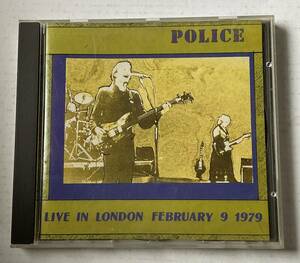 POLICE. Live In London February 9 1979. 伊盤 コレクターズ,1CD.ポリス,スティング,プレス盤