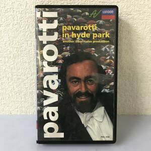 【VHS】pavarotti in hyde park パヴァロッティ in ハイドパーク 声楽曲 ビデオテープ @9W@
