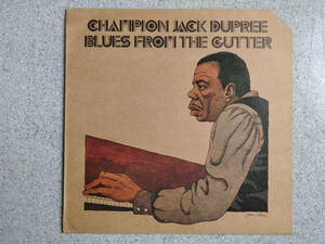  CHAMPION JACK DUPREE - Blues From The Gutter 