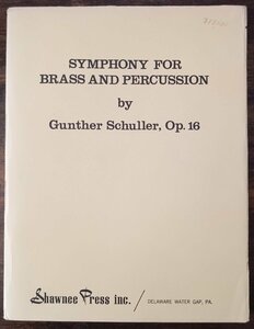 送料無料 金管打楽器合奏楽譜 ガンサー・シュラー：金管と打楽器のための交響曲 Op.16 試聴可 スコア・パート譜セット