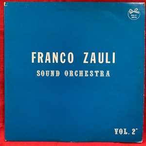 FRANCO ZAULI / SOUND ORCHESTRA VOL. 2° (イタリア盤)