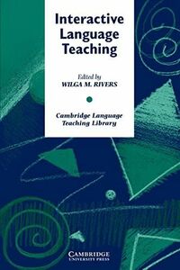 [A01990036]Interactive Language Teaching (Cambridge Language Teaching Libra