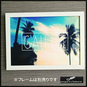 【送料無料】アートポスター　ヤシの木　CALI LIFE　文字変更可能　A4サイズ