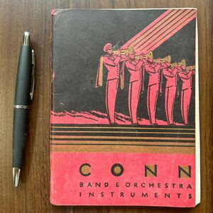 戦前　CONN 管楽器　小冊子　カタログ　写真多数　TRUMPET、BASS、TROMBONE、SAXHONE、CLARINET、FLUTE 64ページ