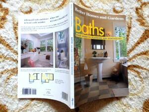 ...　BATHS: Your Guide to Planning and Remodeling 浴室デザイン