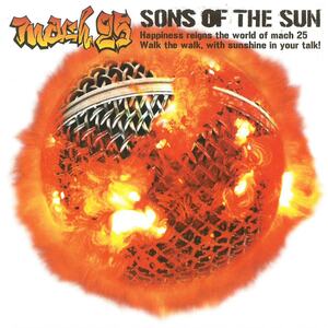 麻波25(まっはにじゅうご) / SONS OF THE SUN　CD