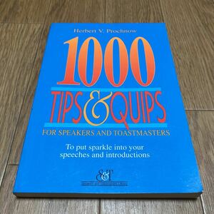 1000 TIPS&QUIPS FOR SPEAKERS AND TOASTMASTERS Prochnow/著 BAKER スピーカーと司会者のためのヒントとユーモア 英語