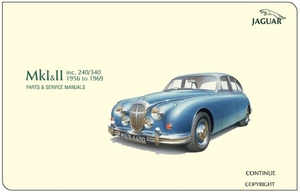 ジャガー Ｊａｇｕａｒ MkⅠ &Ⅱ 1956-1969 整備書 サービスマニュアル & パーツリスト マーク１　マーク２　ワークショップマニュアル