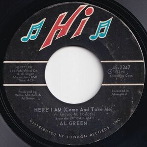 Al Green Here I Am (Come And Take Me) / I