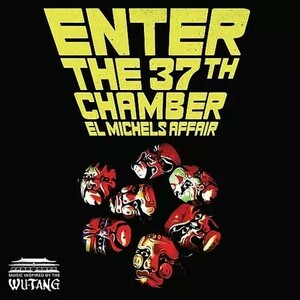 LP ★ ウータン・クラン C.R.E.A.M. カバー El Michels Affair - Enter The 37th Chamber ★ レコード Wu-Tang Clan muro kiyo koco