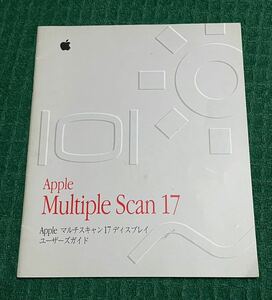 アップル Mac マニュアル Apple Multiple Scan 17 Apple マルチスキャン 17 ディスプレイ ユーザーズガイド