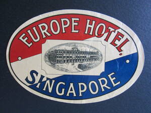 ホテル ラベル■ヨーロッパホテル■ホテル ドゥ ルーロップ■ラッフルズ■シンガポール