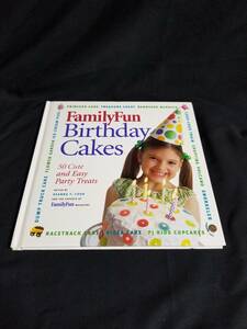 ディズニーブックス　Family Fun Birthday Cakes　家族で楽しむバースデーケーキ