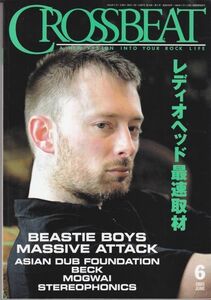 CROSSBEAT /RadioheadBeastie Boys/Massive Attack/Asian Dub Foundation/Beck/Mogwai/Stereophonics/ロック雑誌/2003年6月号