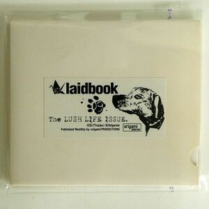 紙ジャケ LAIDBOOK/LAIDBOOK 09 - THE LUSH LIFE ISSUE./ORIGAMI PRODUCTIONS OPCA1011 CD □