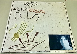 BRA盤86年ブラジリアンフュージョン系ギタリストの自主盤！インスト作品の中キラリと光るA4曲A Coisaが激ドープな歌物〜Julio Costa/Same