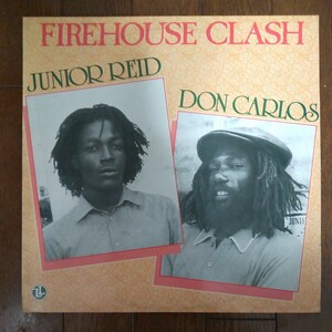 JUNIOR REID，DON CARLOS FIREHOUSE CLASH ジュニア・リード、ドン・カルロス　ファイアーハウスクラッシュ　アナログ盤LPレコード