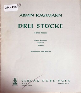 アルミン・カウフマン 3 stucke 輸入楽譜 Armin kaufmann チェロとピアノ 洋書