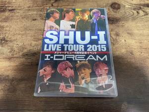 SHU-I DVD「LIVE TOUR 2015 I-DREAM」韓国K-POP 男性アイドルグループ★