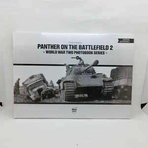 【 洋書 未開封 】PANTHER ON THE BATTLEFIELD 2 「WORLD WAR TWO PHOTOBOOK SERIES」volume11