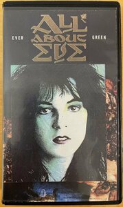 ■ALL ABOUT EVE / EVERGREEN ( Video Clip 6曲+Interview ) ※コレクターズ・ビデオ ( VHS : NTSC ) 1989年リリース / MARTHA