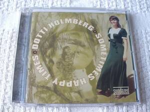 CD　Dotti Holmberg　Sometimes Happy Times　Curt Boettcher　Keith Olsen　ドッティ・ホームバーグ