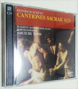 HEINRICH SCHUTZ 「CANTIONES SACRAE 1625」カンツイオーネス・サクレ 1625 大阪ハインリヒ・シュッツ室内合唱団 2CD