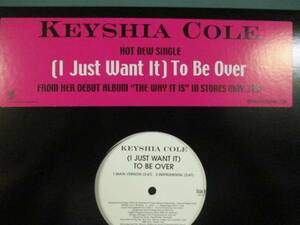 Keyshia Cole ： ( I Just Want It )To Be Over 12