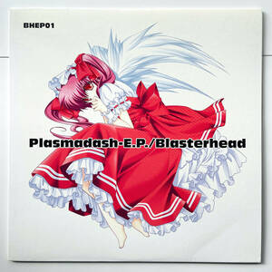 貴重レア レコード〔 Blasterhead - Plasmadash-E.P. 〕ブラスターヘッド Fish Tone / Silverbox / ハードコア・テクノ