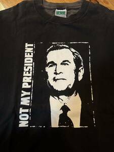 音モノ 00s Not My President FAT WRECK CHORDS バンドTシャツ Bush ブッシュ大統領 USA製生地