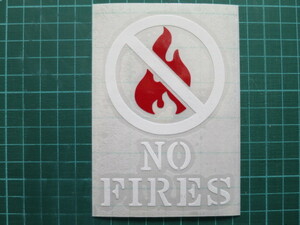 NO FIRES　（火気厳禁）切り文字ステッカー　カラー　サイズ変更可能