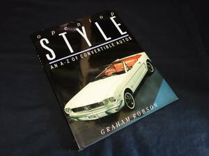 【洋書】Open Top Style / A-Z of Convertible Automobiles / Book Sales 発行 / 大型本 / 1988年