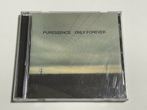 CD Puressence『Only Forever』