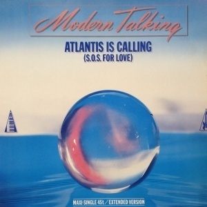 12inchレコード MODERN TALKING / ATLANTIS IS CALLING (S.O.S. FOR LOVE)