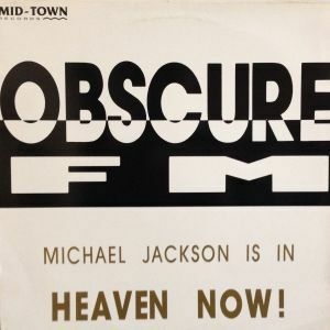 12inchレコード OBSCURE FM / MICHAEL JACKSON IS IN HEAVEN NOW