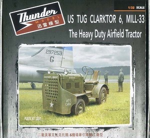 サンダーモデル　TH32001　1/32 米英・クラークトール6牽引トラクター　航空機用　Mill-33型 完全新金型