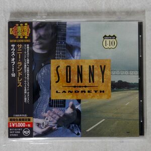 SONNY LANDRETH/SOUTH OF I-10/RCA SICP5358 CD □