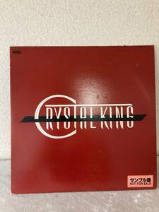 CRYSTAL KING クリスタルキング 見本盤 レコード　LP