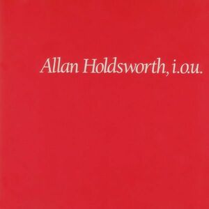 米CD Allan Holdsworth I.O.U. 7725632 Enigma Records (3), Restless Records /00110