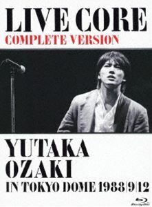 [Blu-Ray]尾崎豊／LIVE CORE 完全版 ～ YUTAKA OZAKI IN TOKYO DOME 1988・9・12＜Blu-ray＞ 尾崎豊