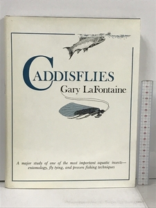 洋書 Caddisflies corawixfy L&B Gary Lafontaine 釣り フィッシング