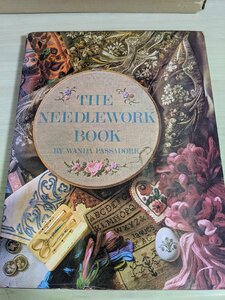 ニードル ワークブック/THE NEEDLEWORK BOOK by WANDA PASSADORE/キルト/刺繍/クロスステッチ/クロッシェ/ヴィンテージ/手芸/洋書/B3216169